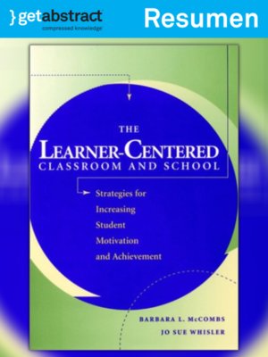 cover image of La clase y la escuela centradas en el estudiante (resumen)
